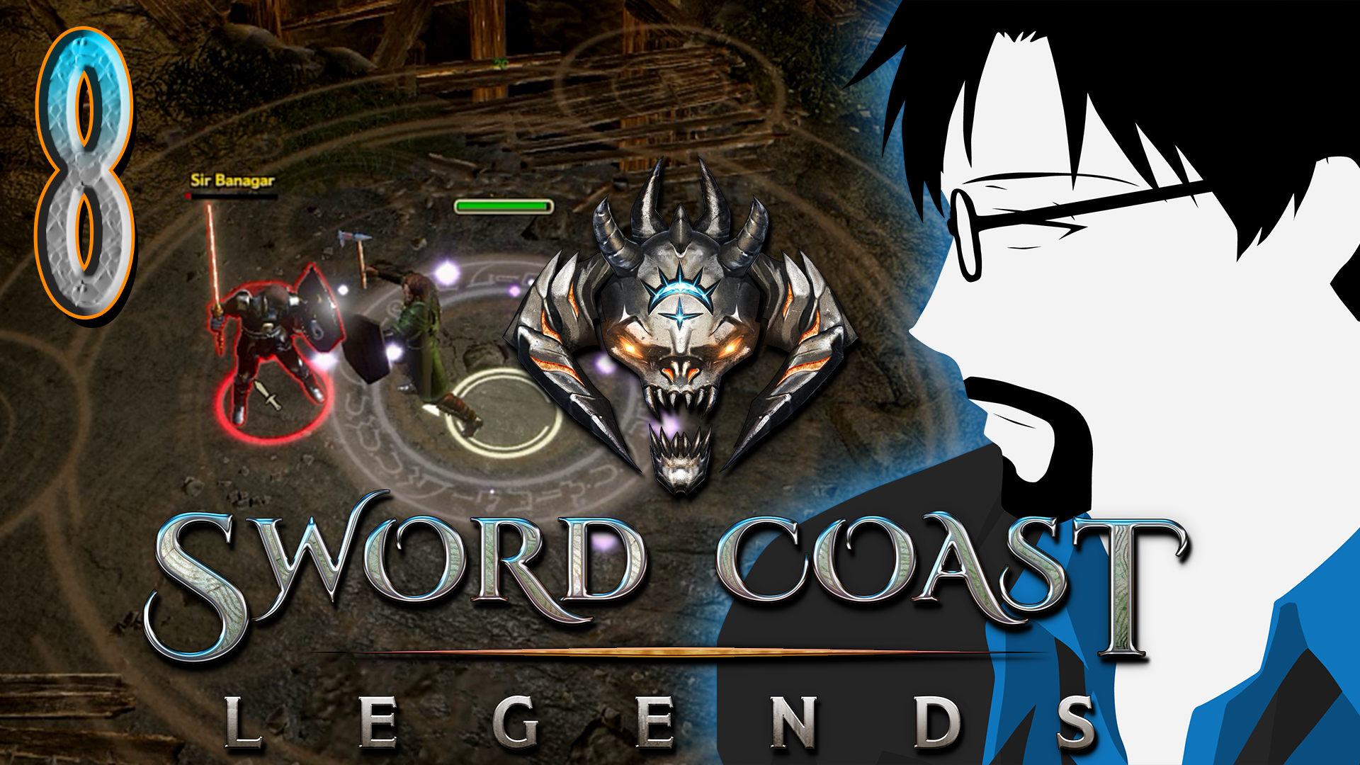 Sword Coast Legends: Walking like a one-man army – PART 8 [RtG]